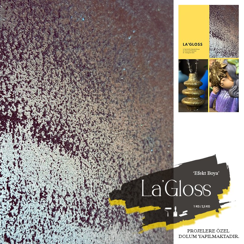 LA'GLOSS PARTİKÜLLÜ METALİK BOYA